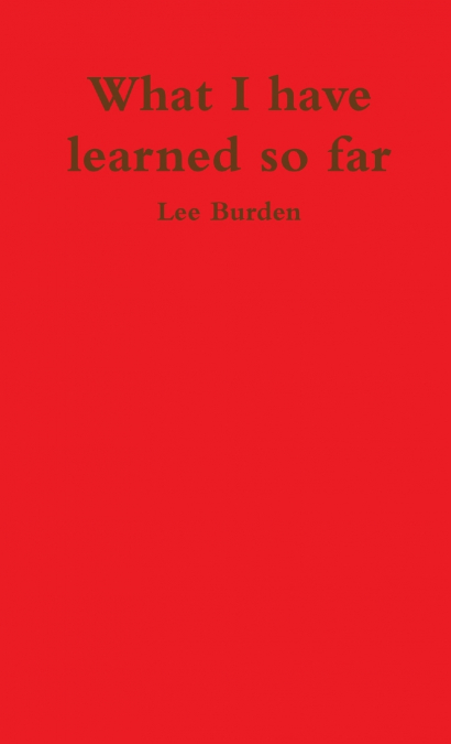 What I have learned so far