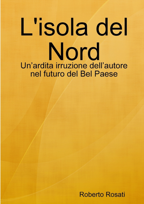L’isola del Nord