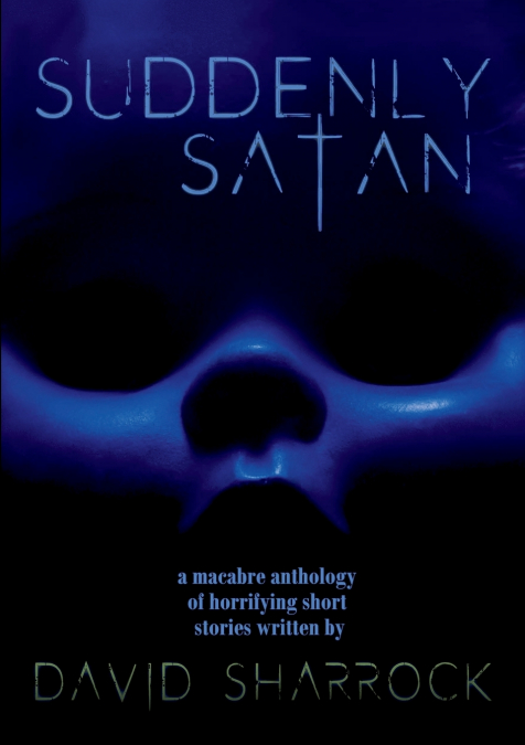 Suddenly Satan and Other Twisted Shorts