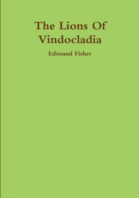 The Lions Of Vindocladia