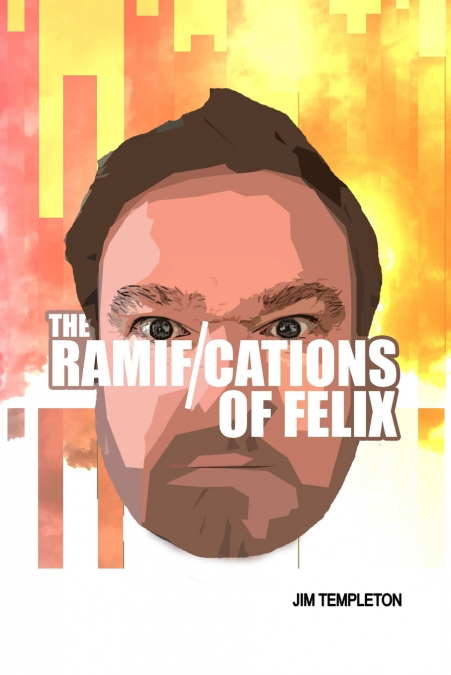 The Ramifications of Felix