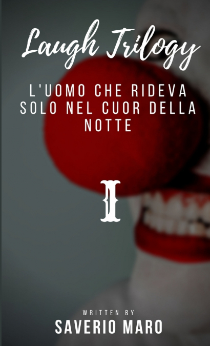 L’uomo che rideva solo nel cuor della notte