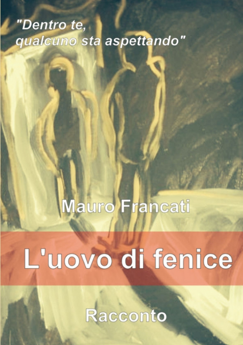 L’Uovo di Fenice