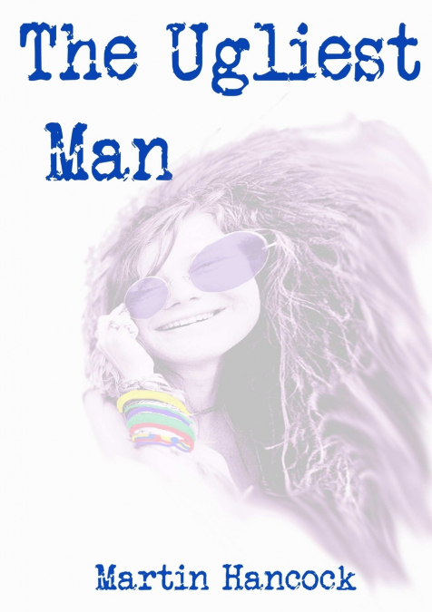 The Ugliest Man