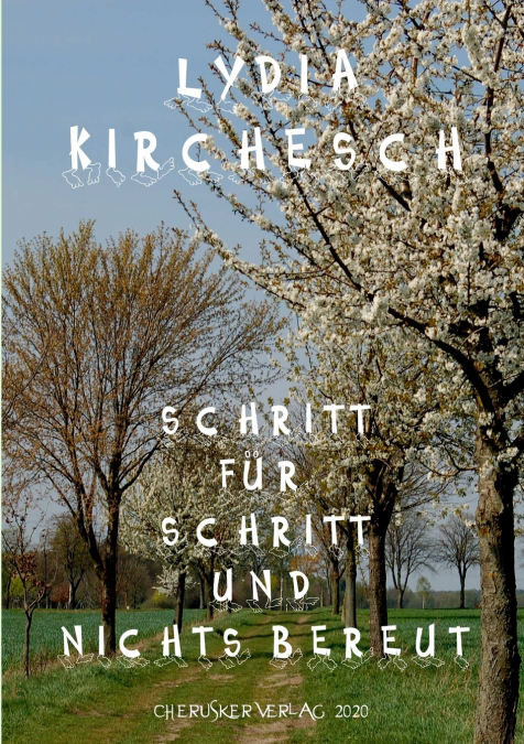Schritt für Schritt und nichts bereut