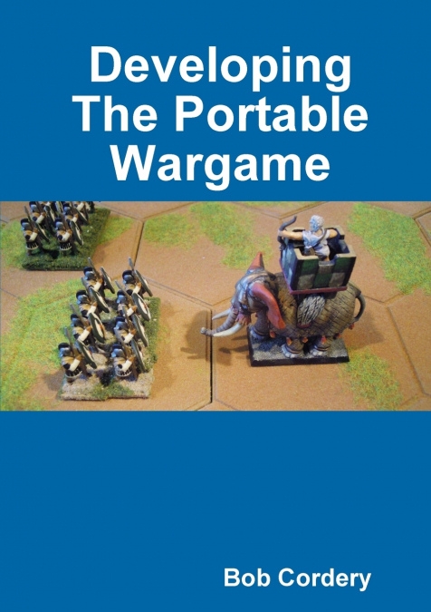 Developing The Portable Wargame