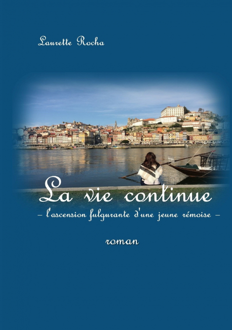 LA VIE CONTINUE