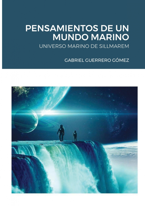PENSAMIENTOS DE UN MUNDO MARINO