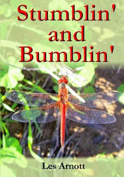 Stumblin’ and Bumblin’