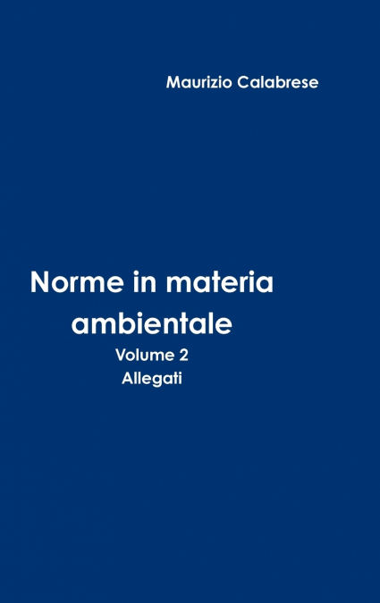 Norme in materia ambientale - Volume 2