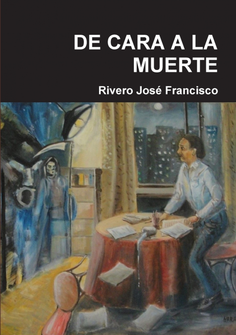 DE CARA A LA MUERTE