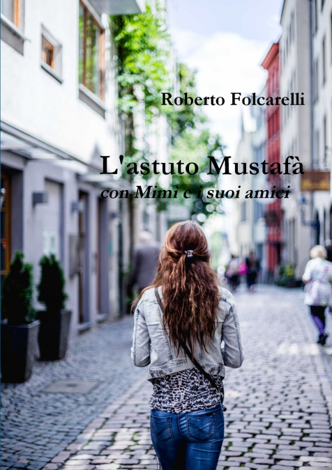 L’astuto Mustafà