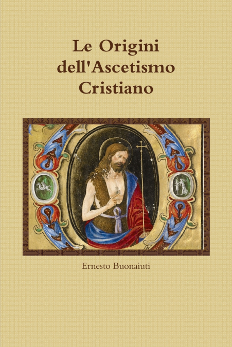 Le Origini dell’Ascetismo Cristiano