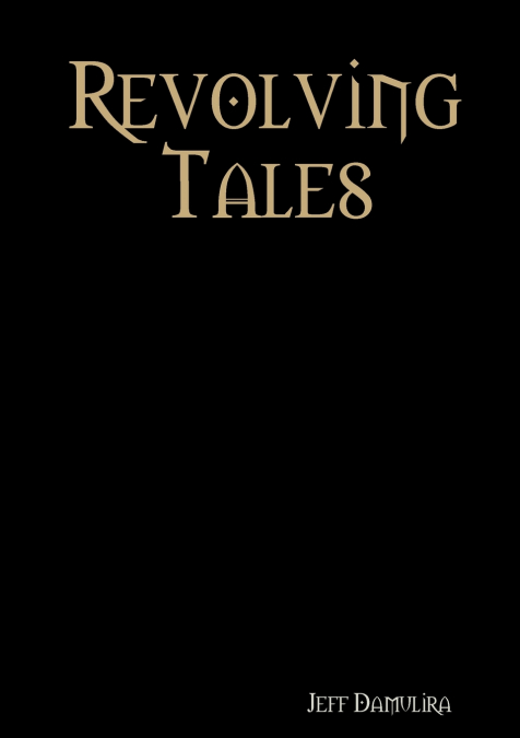 Revolving Tales