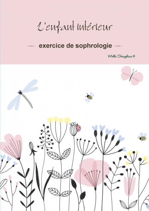 L’enfant intérieur - exercice de sophrologie