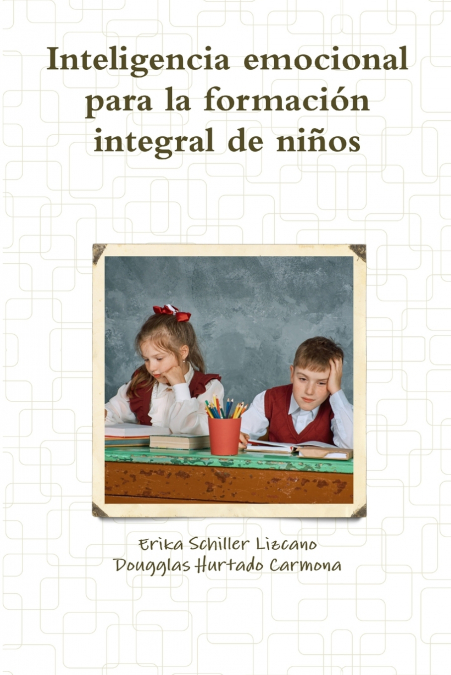 inteligencia emocional para la formación integral de niños