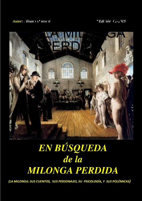 EN BÙSQUEDA DE LA MILONGA PERDIDA