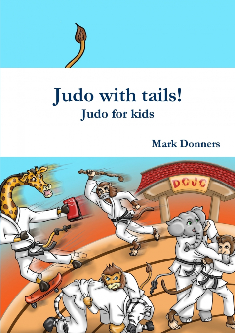 Judo with tails! - Judo for kids