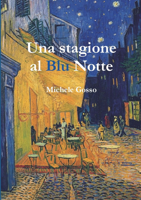 Una stagione al Blu Notte