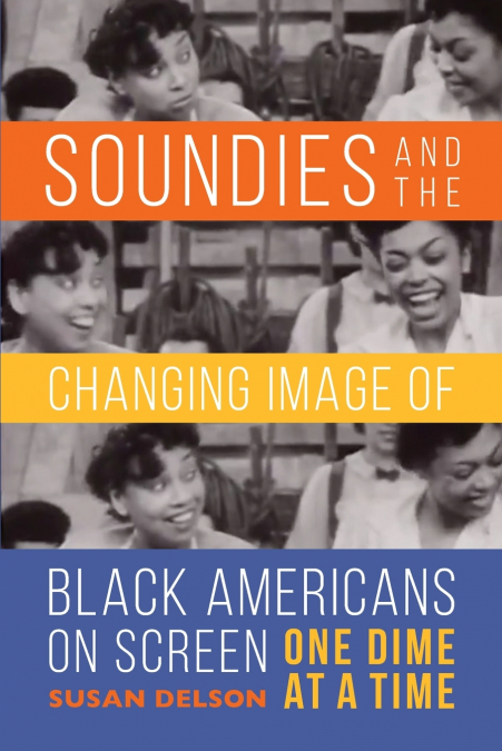 Soundies and the Changing Image of Black Americans on Screen