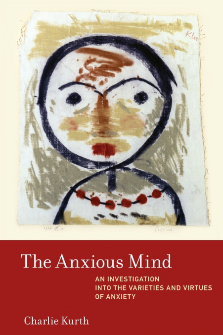 The Anxious Mind
