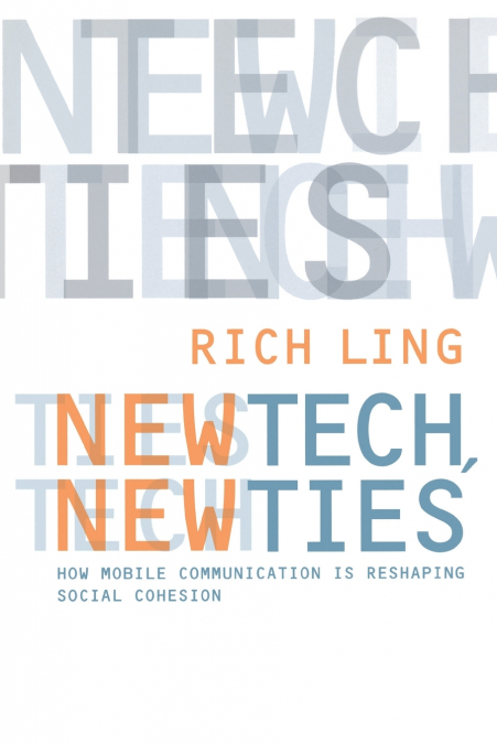New Tech, New Ties