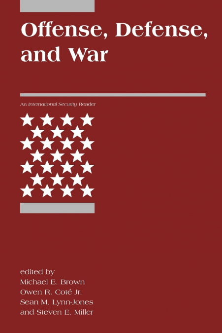 Offense, Defense, and War