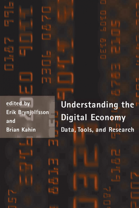 Understanding the Digital Economy