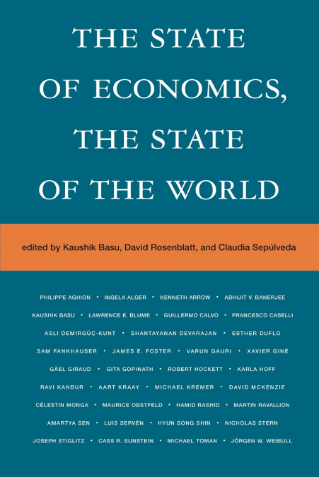 The State of Economics, the State of the World