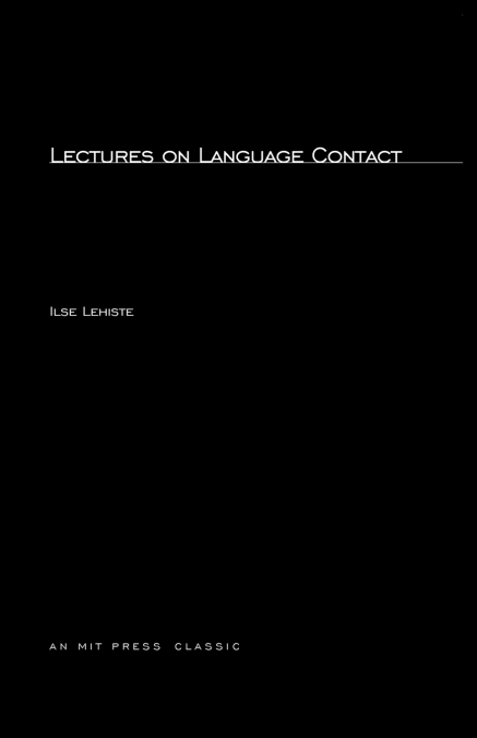 Lectures on Language Contact