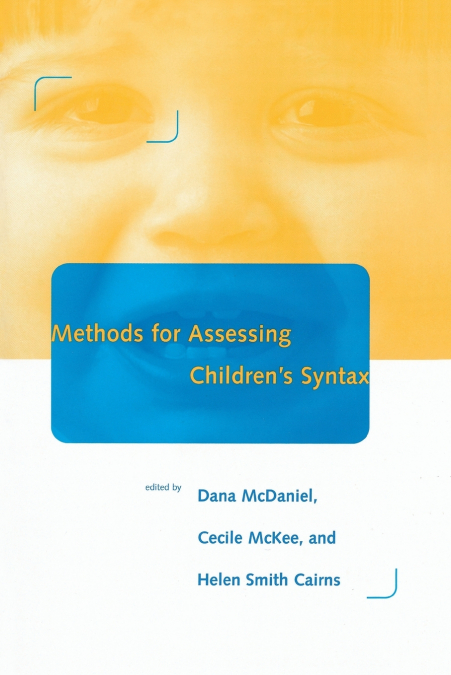 Methods for Assessing Children’s Syntax