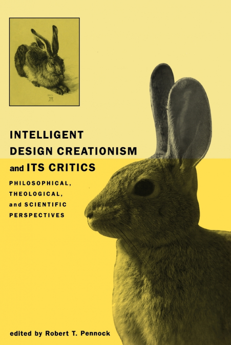 Intelligent Design Creationism and Its Critics