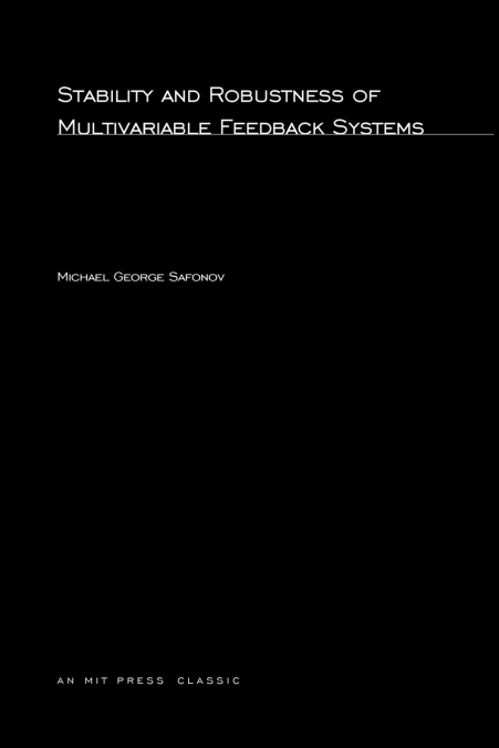 Stability and Robustness of Multivariable Feedback Systems