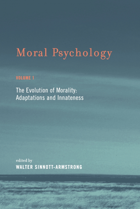 Moral Psychology, Volume 1