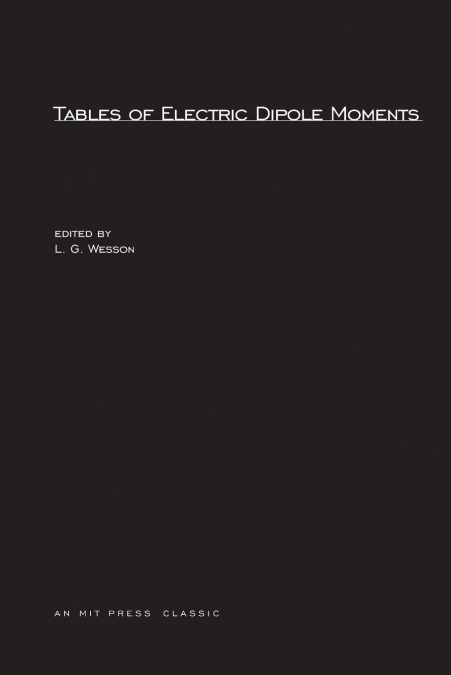 Tables of Electric Dipole Moments