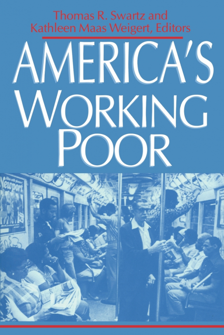 America’s Working Poor