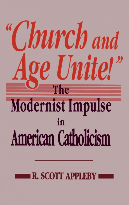'Church and Age Unite!'