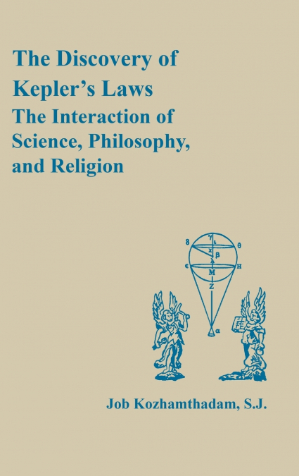 The Discovery of Kepler’s Laws