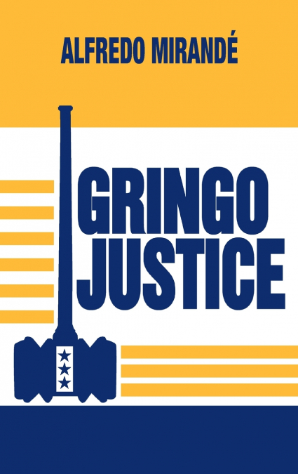 Gringo Justice
