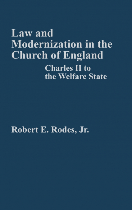 Law and Modernization in the Church of England