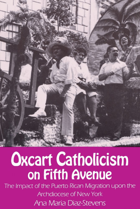 Oxcart Catholicism on Fifth Avenue