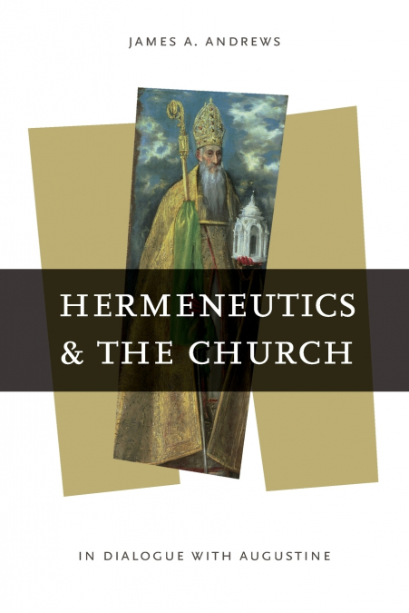 Hermeneutics and the Church