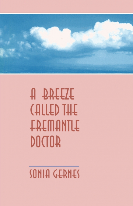 A Breeze Called the Fremantle Doctor