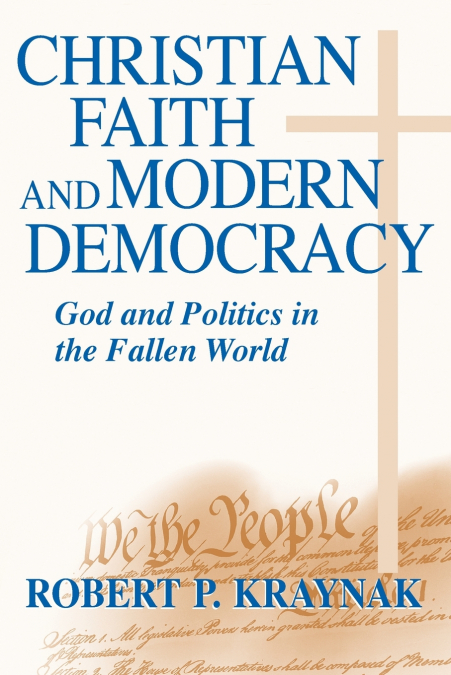 Christian Faith and Modern Democracy