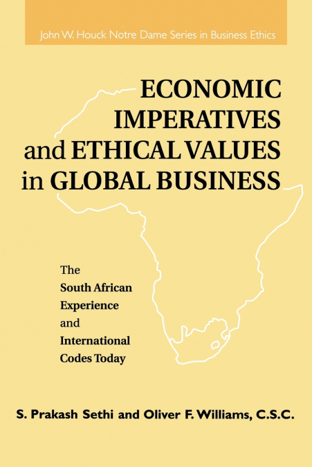 Economic Imperatives and Ethical Values in Global Business