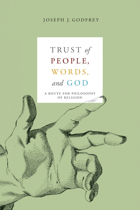 Trust of People, Words, and God