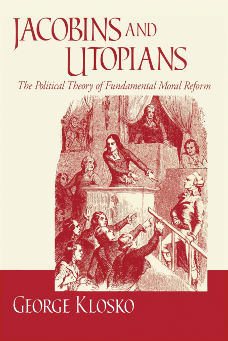 Jacobins and Utopians
