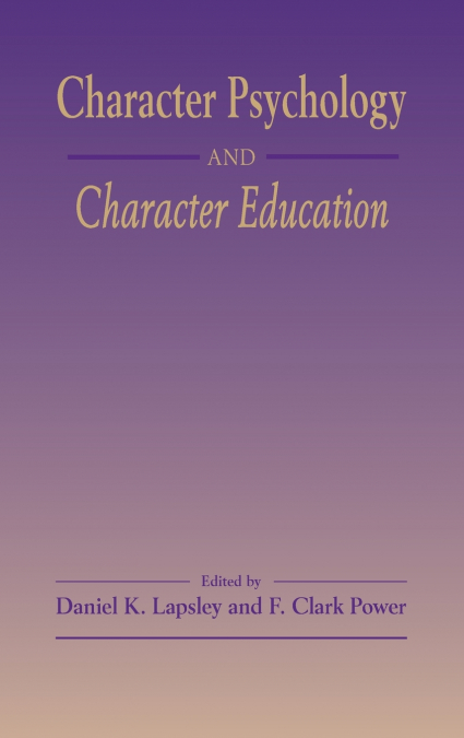 Character Psychology And Character Education