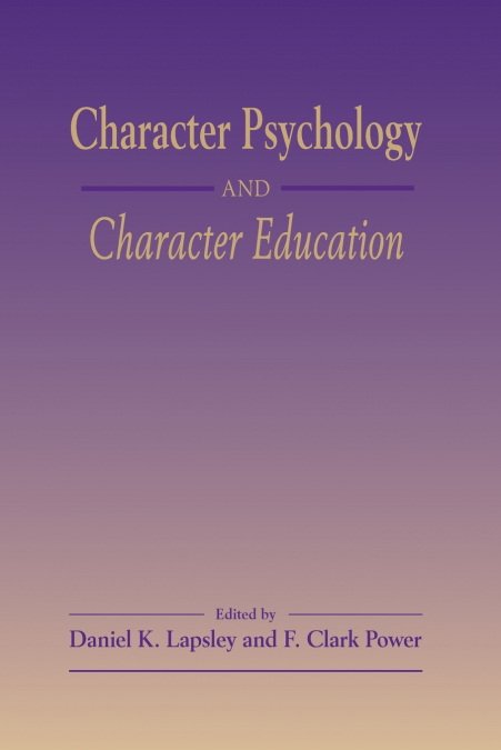 Character Psychology And Character Education