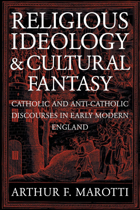 Religious Ideology and Cultural Fantasy